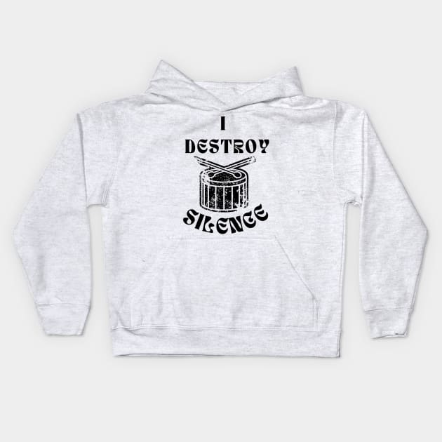 Funny Music Drums I Destroy Silence - For Drummer Kids Hoodie by Clouth Clothing 